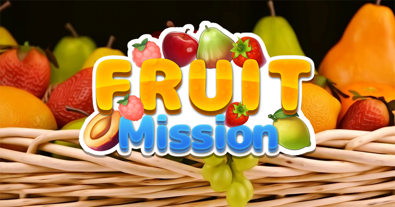 Fruits Mission